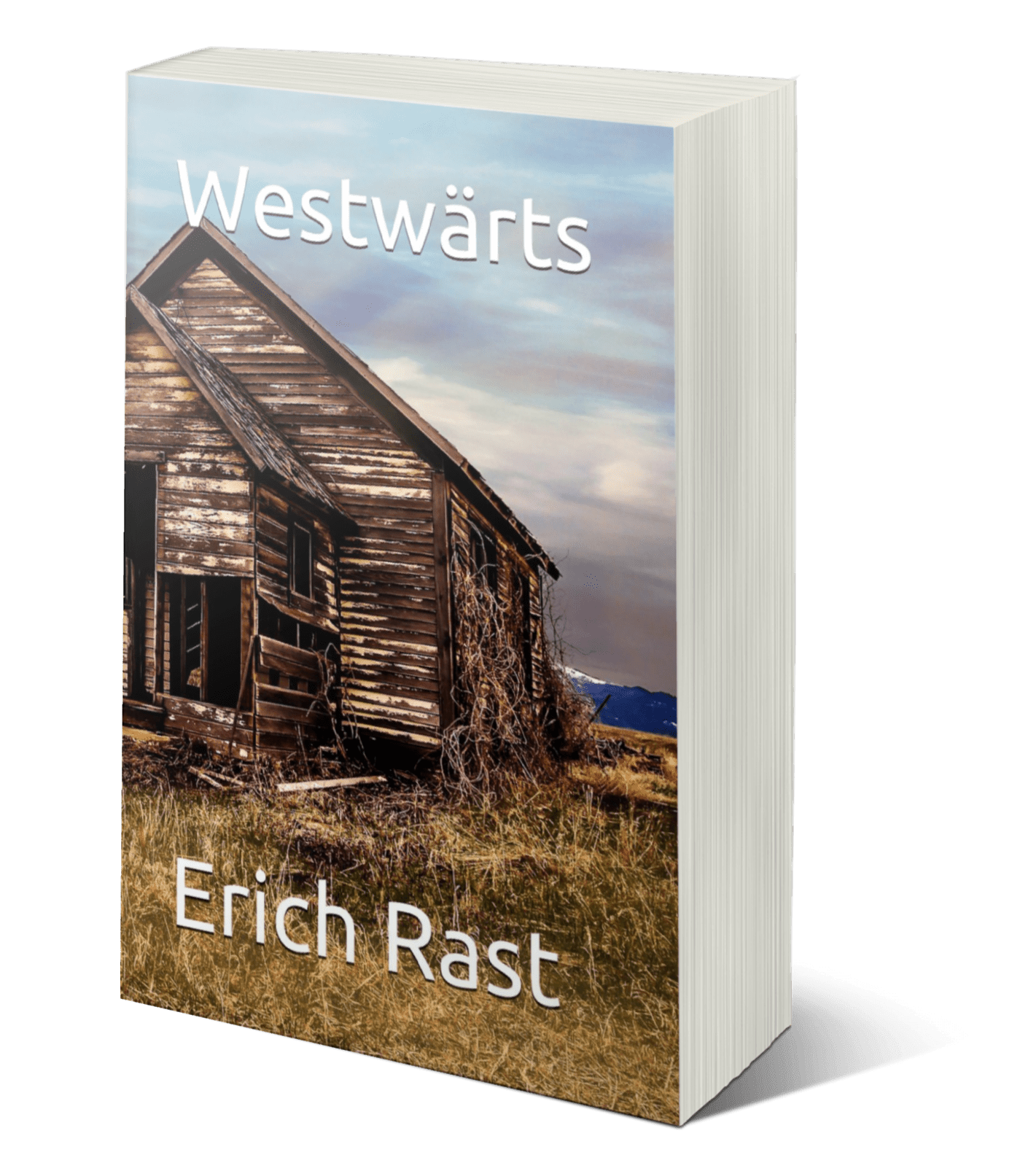 Westwärts - Erich Rast